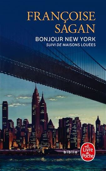 Bonjour New York - FRANÇOISE SAGAN