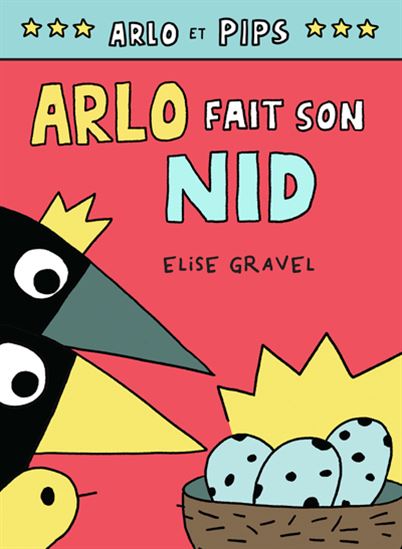 Arlo fait son nid #03 - ÉLISE GRAVEL
