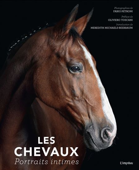 Les Chevaux : portraits intimes - FABIO PETRONI & AL