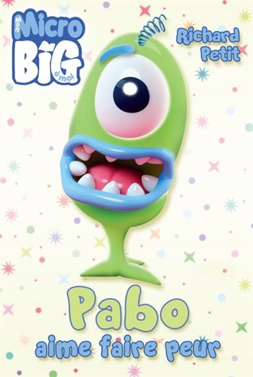 Pabo aime faire peur - RICHARD PETIT