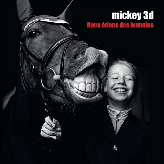 Nous étions des humains (Vinyle) - MICKEY 3D