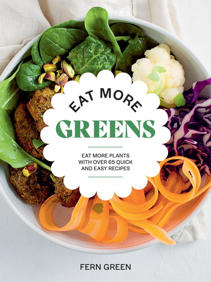 Eat More Greens - FERN GREEN