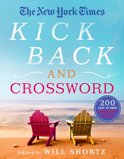 The New York Times Kick Back and Crossword - COLLECTIF