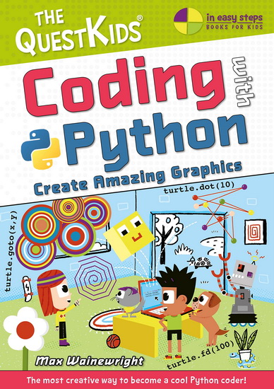 Coding with Python - Create Amazing Graphics - MAX WAINEWRIGHT