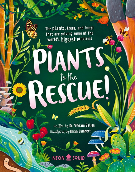 Plants to the Rescue! - VIKRAM BALIGA & AL