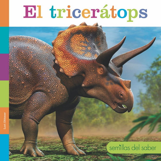 El triceratops - LORI DITTMER