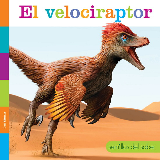 El velociraptor - LORI DITTMER