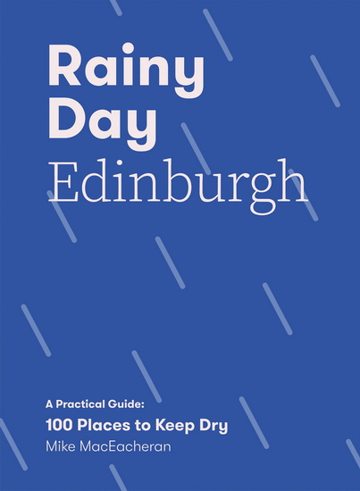 Rainy Day Edinburgh - MIKE MACEACHERAN