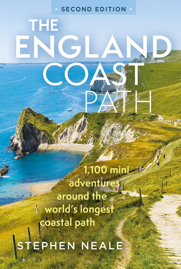 The England Coast Path 2nd edition - STEPHEN NEALE
