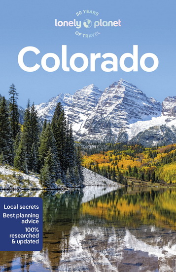 Lonely Planet Colorado 4th ed. - COLLECTIF