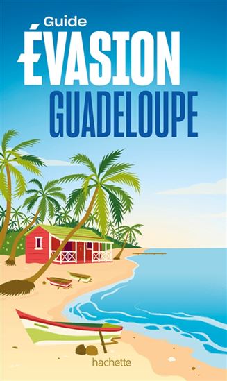 Guadeloupe N. éd. - CATHERINE DEBEDDE