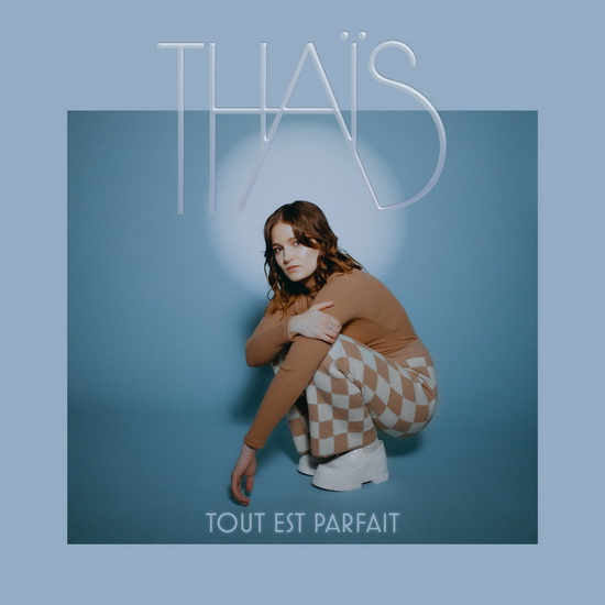 Tout Est Parfait (Vinyle - Clair) - THAIS