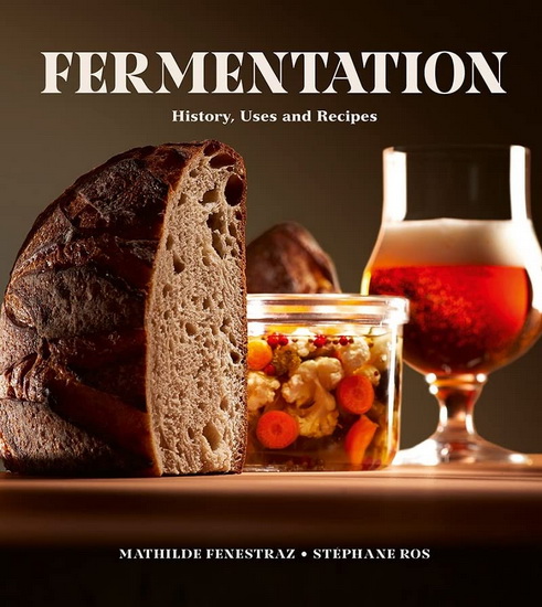 Fermentation - MATHILDE FENESTRAZ - STEPHANE ROS