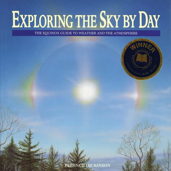 Exploring the Sky by Day - TERENCE DICKINSON - JOHN BIANCHI