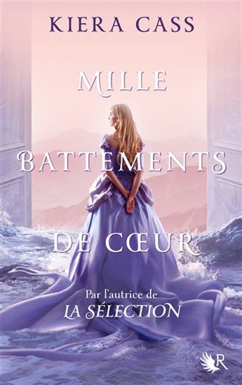 Mille battements de coeur - KIERA CASS