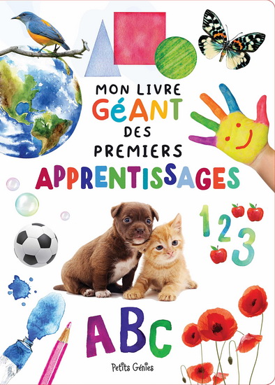 Mon livre géant des premiers apprentissages - JOANIE FERLAND-GLOBENSKY