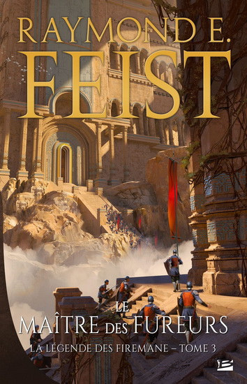 Le Maître des fureurs T.03 - RAYMOND E FEIST