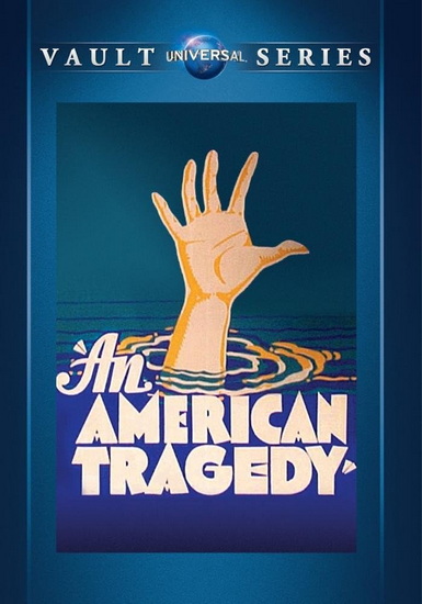 An American Tragedy - JOSEF VON STERNBERG