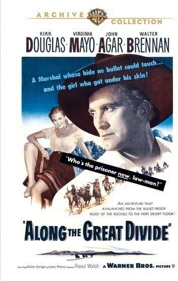 Along the Great Divide - RAOUL WALSH