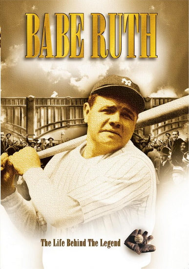 Babe Ruth - GEORGE ROY