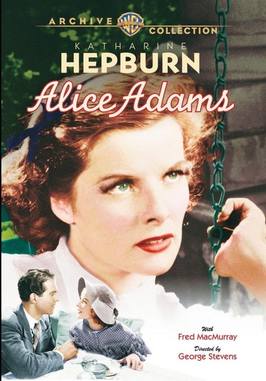 Alice Adams - GEORGE STEVENS