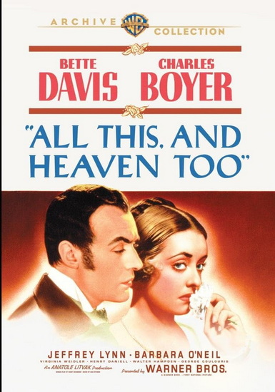 All This, and Heaven Too - ANATOLE LITVAK