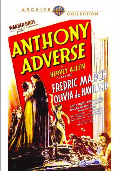 Anthony Adverse - MERVYN LEROY