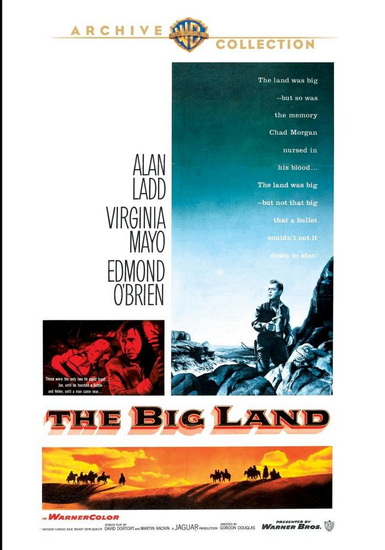 The Big Land - GORDON DOUGLAS