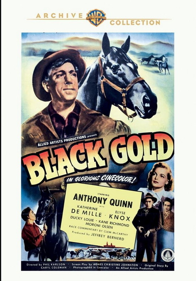 Black Gold (1947) - PHIL KARLSON