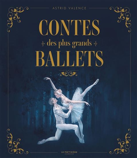Contes des plus grands ballets - ASTRID VALENCE