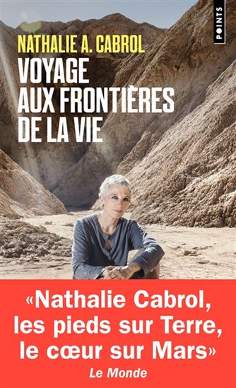 Voyage aux frontières de la vie - NATHALIE A CABROL