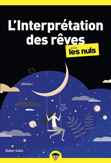 L&#39;Interprétation des rêves pour les nuls 2e éd. - DIDIER COLIN