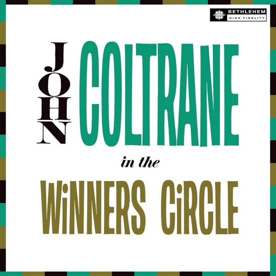 In The Winner&#39;s Circle (2012 - Remaster) (Vinyle) - JOHN COLTRANE
