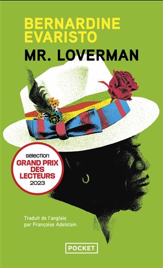 Mr. Loverman - BERNARDINE EVARISTO