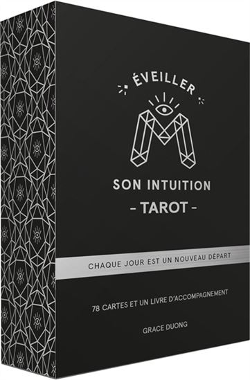 Éveiller son intuition : tarot : chaque jour est un nouveau départ Cof. - GRACE DUONG