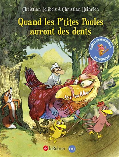 Quand les p'tites poules auront des dents - CHRISTIAN JOLIBOIS - CHRISTIAN HEINRICH
