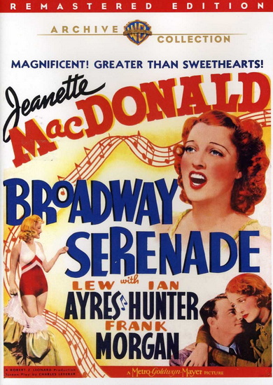Broadway Serenade - ROBERT Z. LEONARD
