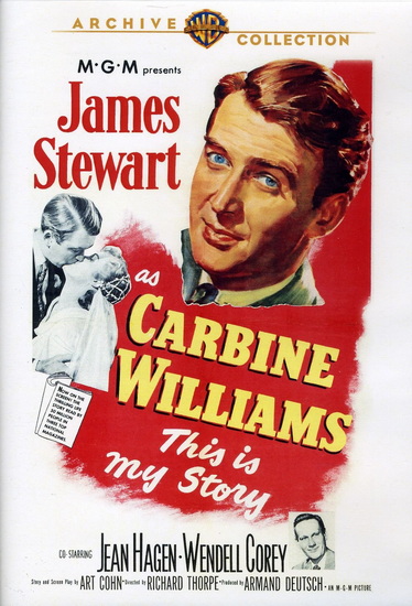 Carbine Williams - RICHARD THORPE