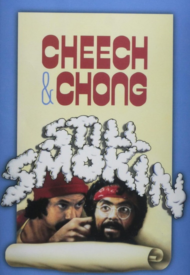 Cheech and Chong Still Smokin&#39; - TOMMY CHONG