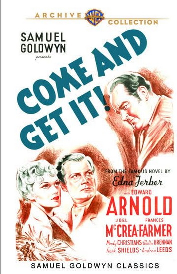Come and Get It! - HOWARD HAWKS
