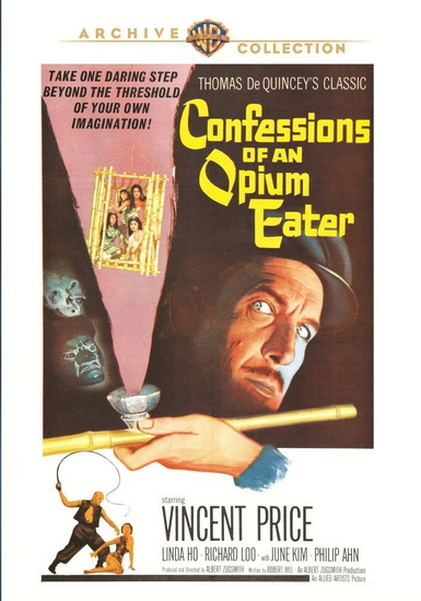 Confessions of an Opium Eater - ALBERT ZUGSMITH