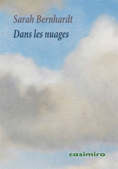 Dans les nuages - SARAH BERNHARDT