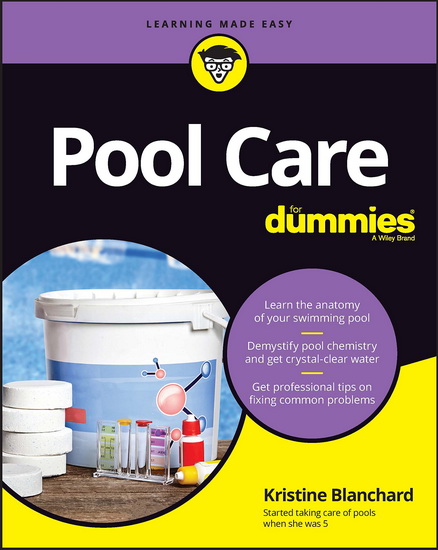 Pool Care For Dummies - KRISTINE BLANCHARD