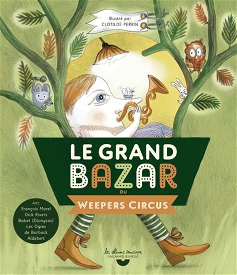 Le Grand bazar du Weepers circus + CD - CLOTILDE PERRIN