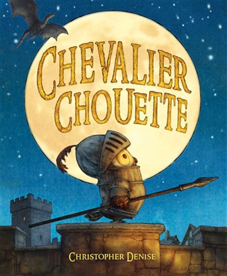 Chevalier Chouette - CHRISTOPHER DENISE