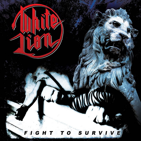 Fight To Survive - WHITE LION