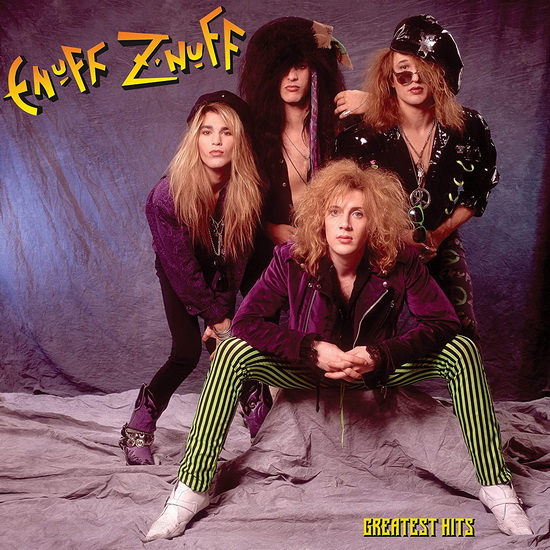 Greatest Hits - ENUFF Z'NUFF
