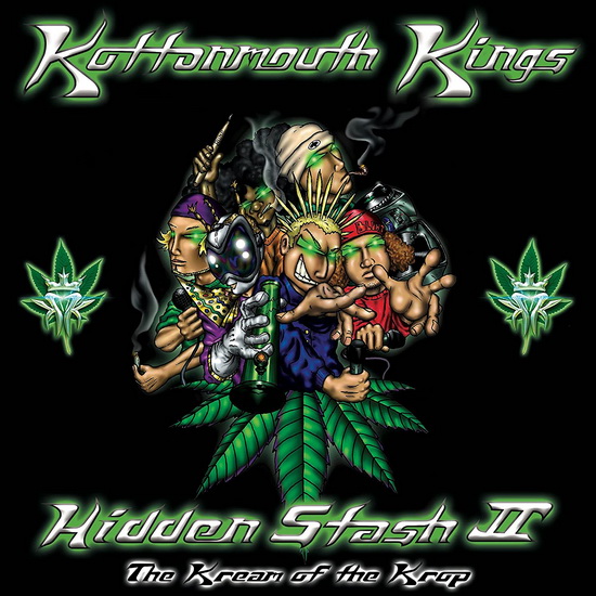 Hidden Stash II - The Kream Of The Krop - KOTTONMOUTH KINGS