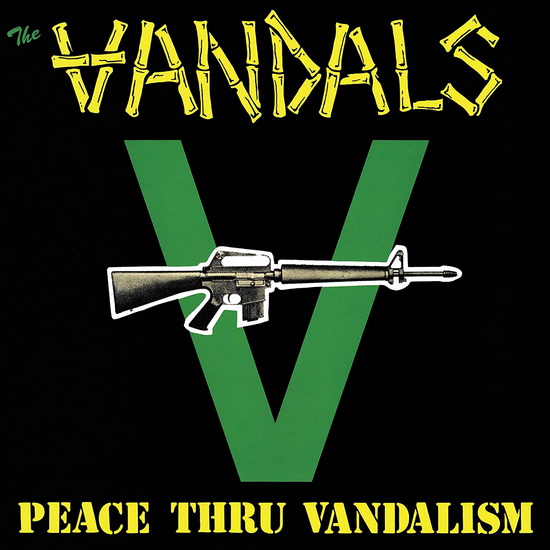 Peace Thru Vandalism - VANDALS