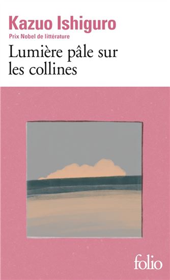 Lumière pâle sur les collines N. éd. - KAZUO ISHIGURO